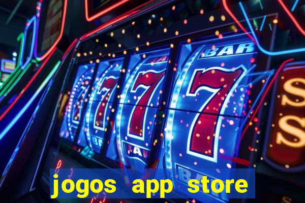 jogos app store para ganhar dinheiro